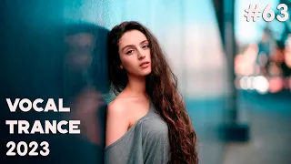 🔊 VOCAL TRANCE MIX 2023 🔷 July 🔷 Episode 63