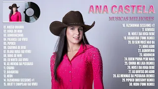 Ana Castela 2023 - Musica Novo 2023 - Cd Completo - Ana Castela As Melhores Músicas