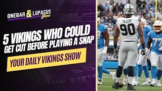 5 Vikings Who Could Get Cut Before Playing A Snap In Purple