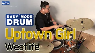 [EASY MODE DRUM] Westlife - Uptown Girl