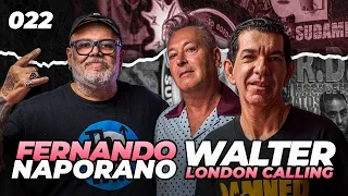 FERNANDO NAPORANO E WALTER (London Calling) - Superplá #22