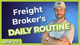 Freight Broker's Daily Routine