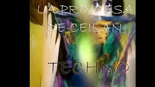 Tijeritas-La princesa de Ceilán(Techno remix)