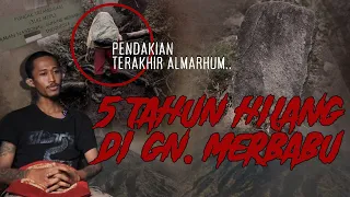 INNALILLAHI! 5 TAHUN HILANG DI GN. MERBABU BERUJUNG MENINGG4L DUNIA, KISAH MISTIS PENDAKIAN