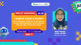 Hari 1 : Diklat Pemanfaatan AI untuk Meningkatkan Kemampuan Literasi dan Numerasi Siswa