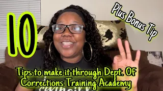 10 TIPS on how to successfully complete Department Of Corrections Training Academy