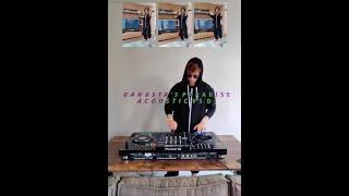 GANGSTA'S PARADISE 🌃 Acoustic VS DJ