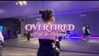 [ ZEAL SHARING ] OVERTIRED by @DabNguyen  & @CHILYTHOI | CHOREOGRAPHY by Cadie & Aki Phuong | Zeal Crew