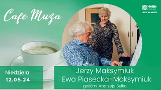 Maestro Jerzy Maksymiuk i Ewa Piasecka-Maksymiuk | Cafe Muza