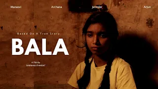 BALA | Short Film | Based On A True Story