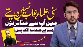 Sunni Ulama Humein Jawab Nahi Dete, App Ke Jawabat Se Mutasir Hoon | Hassan Allahyari Urdu | Hindi