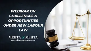Webinar on Future Challenges & Opportunities under New Labour Laws