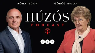 Húzós podcast / Görög Ibolya - Oka volt annak, hogy épp Orbánnak nem kellettem!