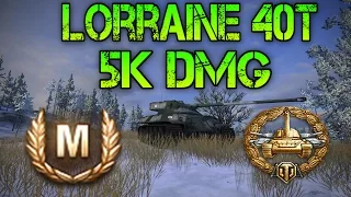 World of Tanks - Lorraine 40t Ace Tanker/5k dmg/High Caliber