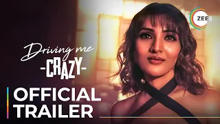 Driving Me Crazy | Official Trailer | Tina Ahuja | Mudit Nair | Streaming Now On ZEE5