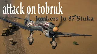 IL-2 Sturmovik : WWII : North African Campaign : Luftwaffe Junkers Ju 87 Stuka : attack on tobruk