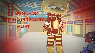 “If sundrop found Gregory hurt” //wholesome// {no audio}