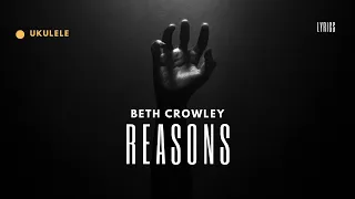 Beth Crowley- Reasons (Based on 13 Reasons Why) (Lyric Video)