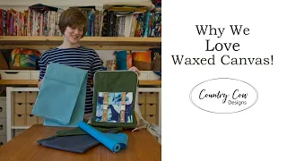 Tips for Working with Waxed Canvas