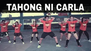 TAHONG NI CARLA | Dance Fitness | BMD Crew