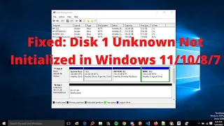Fixed Disk 1 Unknown Not Initialized in Windows 11/10/8/7