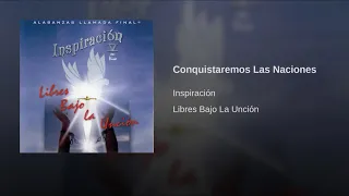 Inspiración conquistaremos Las Naciones