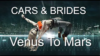 CARS & BRIDES - Venus To Mars ( Radio Edit ) - 2023