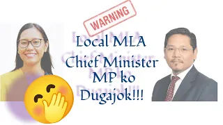 Local MLA 🤭!!CM ming MP Bilongjok/viral Man!!