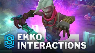 Ekko Special Interactions