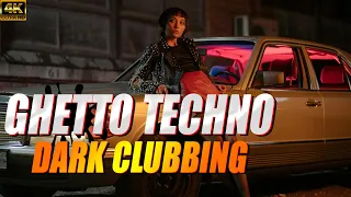 Ghetto Techno Music / Dark Clubbing Bass Mix 2024 4K Video