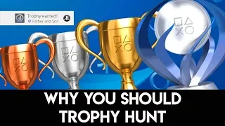 PS4 TROPHY HUNTING (Why You Should Start)