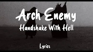 ARCH ENEMY – Handshake With Hell (Lyrics Video)