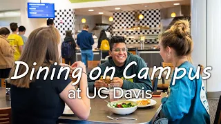 Dining on Campus at UC Davis