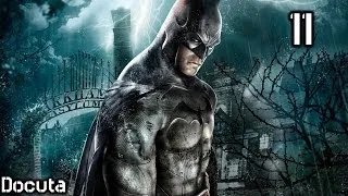 Batman: Arkham Asylum (серия 11) - Ботанический Сад