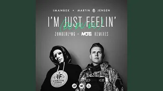 I'm Just Feelin' (Du Du Du) (Zonderling Remix)