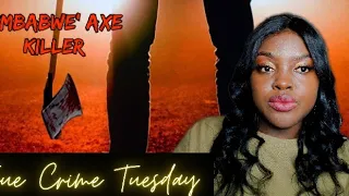 Zimbabwe's AXE K*LLER | TRUE CRIME TUESDAY STORIES and MAKEUP EPISODE 2 feat Lwigs