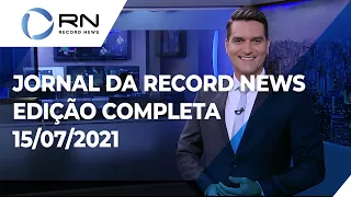 Jornal da Record News - 15/07/2021