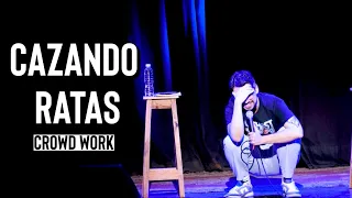 El Caza Ratas (crowd work - stand up comedy)