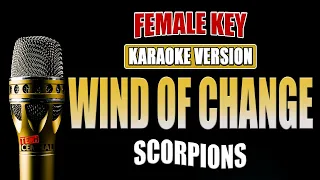 WIND OF CHANGE - Scorpions [ KARAOKE HD ] Female Key