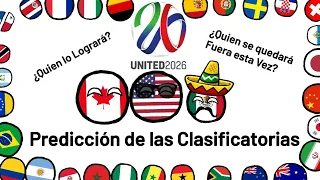 Que Países Creo que Puedan lograrlo al Mundial Norteamérica 2026 - Countryballs