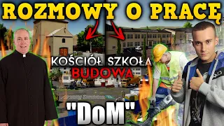 ROZMOWY O PRACĘ 😃 Będę Pracować Jako -  Nauczyciel? Ksiądz? Kurier? Budowlaniec? | "DoM" [#2]