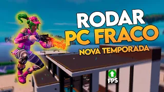 COMO RODAR FORTNITE EM PC FRACO + COMO AUMENTAR O FPS (Atualizado)