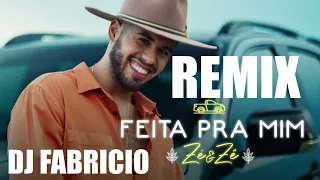 ZÉ FELIPE - FEITA PRA MIM REMIX 2022 DJ FABRICIO URUGUAIANA-RS