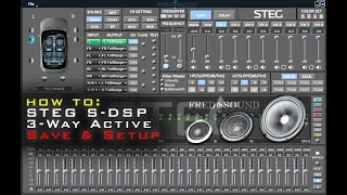 How to | STEG SDSP Series Software Save & Setup 3-Way Active (FNS)