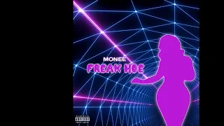 Monee "Freak Hoe" (Dito) Official Audio    Prod.Palaze