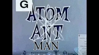 Atom Ant Man (mash-up)