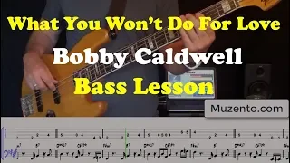 What You Won't Do For Love - Bass Lesson