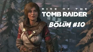 Rise of the Tomb Raider Bölüm #10 - Ölümsüz askerlerle ilk tanışma