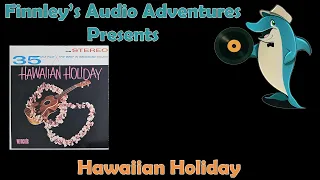 Hawaiian Holiday by Kaiwaza (1964)