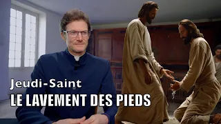 LE LAVEMENT DES PIEDS, Jean 13,1-15, Jeudi-Saint 2024, homélie - étude biblique